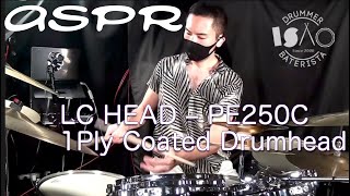 ASPR アサプラ LC HEAD PE 250C 1ply Coated  Drumhead　1プライ コーテッドヘッド   Isao Cato