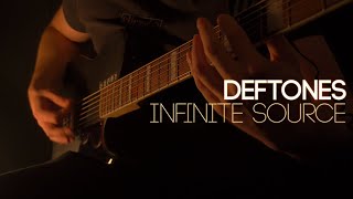 Deftones - infinite source (Guitar Cover)