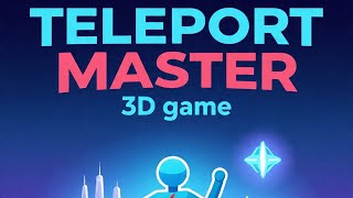 Stickman Teleport Master 3D Gameplay screenshot 4