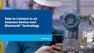 How to connect to an Emerson Device over Bluetooth® Technology screenshot 5