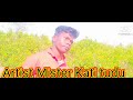 Mon bagan re santali full  artist mister kati tudu 