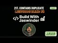 217. Contains Duplicate | Leetcode Blind 75 Problem | Java Solution (HashSet Approach)