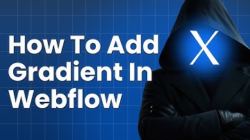 How to add gradient in webflow | gradient in webflow