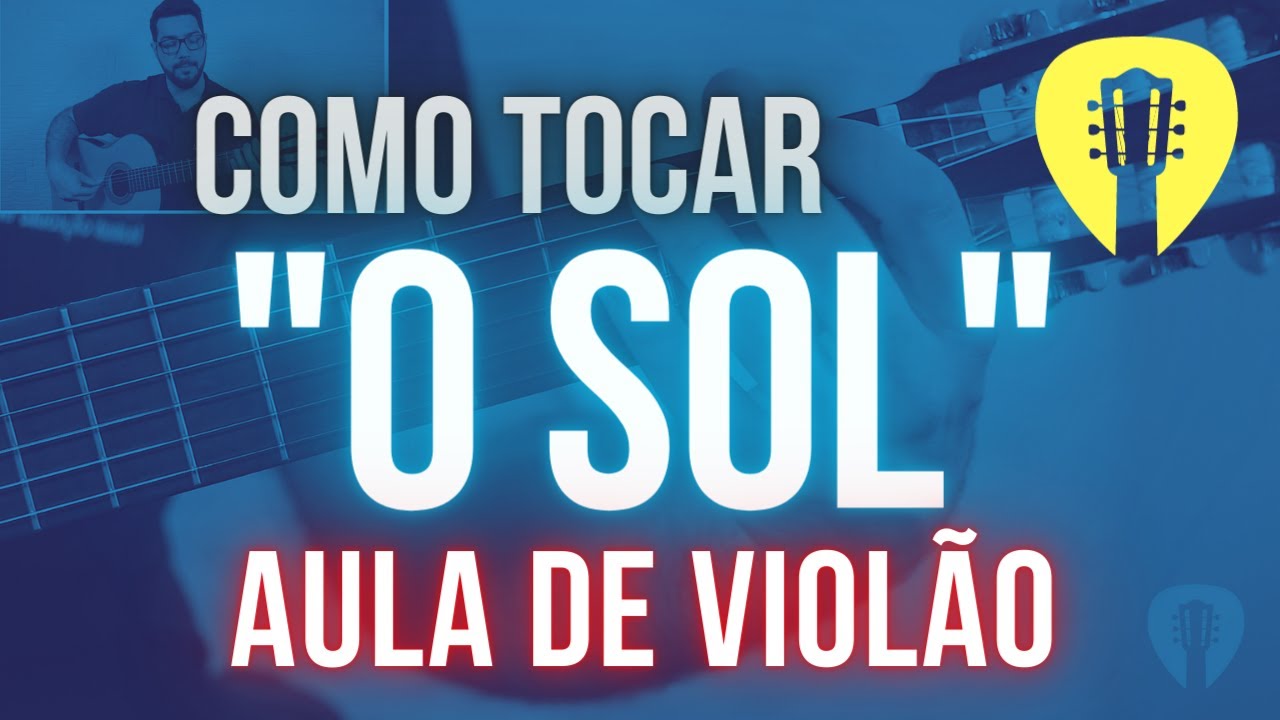 O Sol | Jota Quest | Violão Simplificada com SOLO