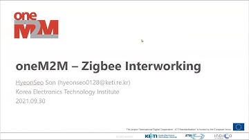 [oneM2M tutorial 2021] oneM2M-Zigbee interworking