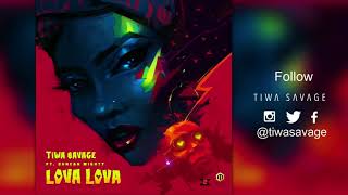 Tiwa Savage Ft  Duncan Mighty - Lova Lova (  Audio )