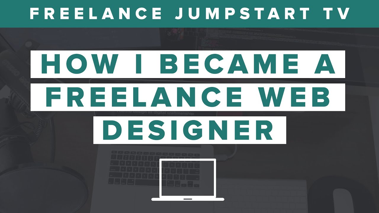 How I Became a Freelancer - YouTube