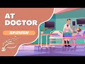 Consultation with the doctor | Spanish conversation lesson