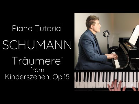 Видео: Schumann “Träumerei” from Kinderszenen, Op.15 Tutorial