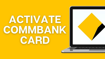 How To Activate CommBank Card Online 2025 | CommBank Credit/Debit Card Activation Guide
