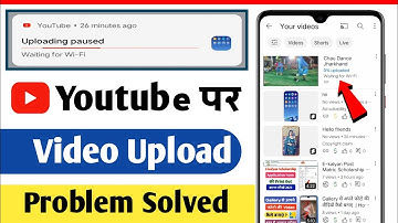 Youtube par video upload nahi ho raha hai | Upload paused waiting for wifi problem solve