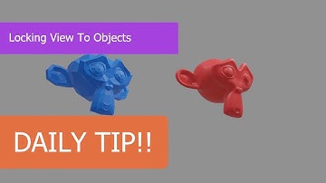 Daily Blender Tip - Locking Your View To An Object For Editing