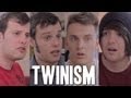 Twinism