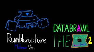 Databrawl The Unofficial Soundtrack 2 - Rumblerupture (Malware Ver.)