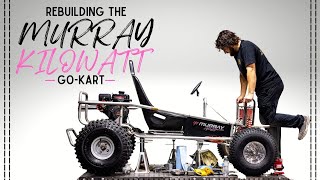 Build the Off Road Murray Kilowatt Go Kart Project