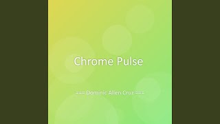 Chrome Pulse