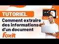 Comment extraire le texte et des données d'un document à l'aide de l'Assistant IA | Foxit Tutorial