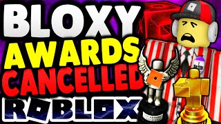 DID ROBLOX REALLY CANCEL THE BLOXY AWARDS