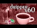 Dripper V60 - Doña Mary Café (música)