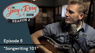 "Songwriting 101" THE JOEY+RORY SHOW - Season 2, Episode 5