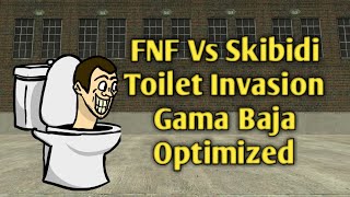 FNF Vs Skibidi Toilet Invasion Gama Baja Optimized
