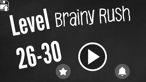 Brainy Rush Physics It On Level 26-30 Android Walkthrough