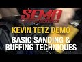How To Sand, Buff & Polish Paint - Techniques w/ Kevin Tetz SEMA 2015 - Eastwood