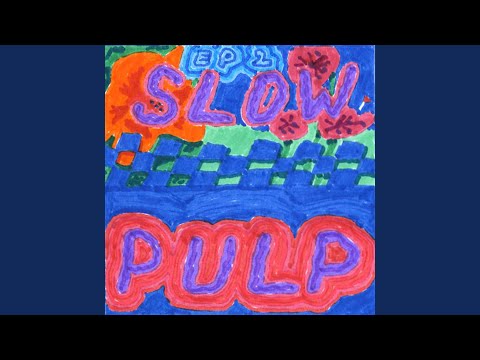 Houseboat - Slow Pulp