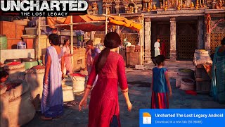 Uncharted Lost Legacy Android Mobile | Gameplay | 2022 screenshot 4