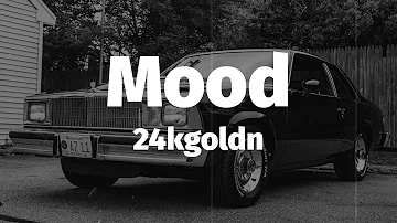 24kgoldn - Mood (feat. iann dior) (Lyrics)