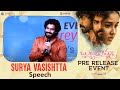 Surya Vasishtta Speech at #Buttabomma Pre-Release Event | Anikha, Arjun Das, Navya Swamy