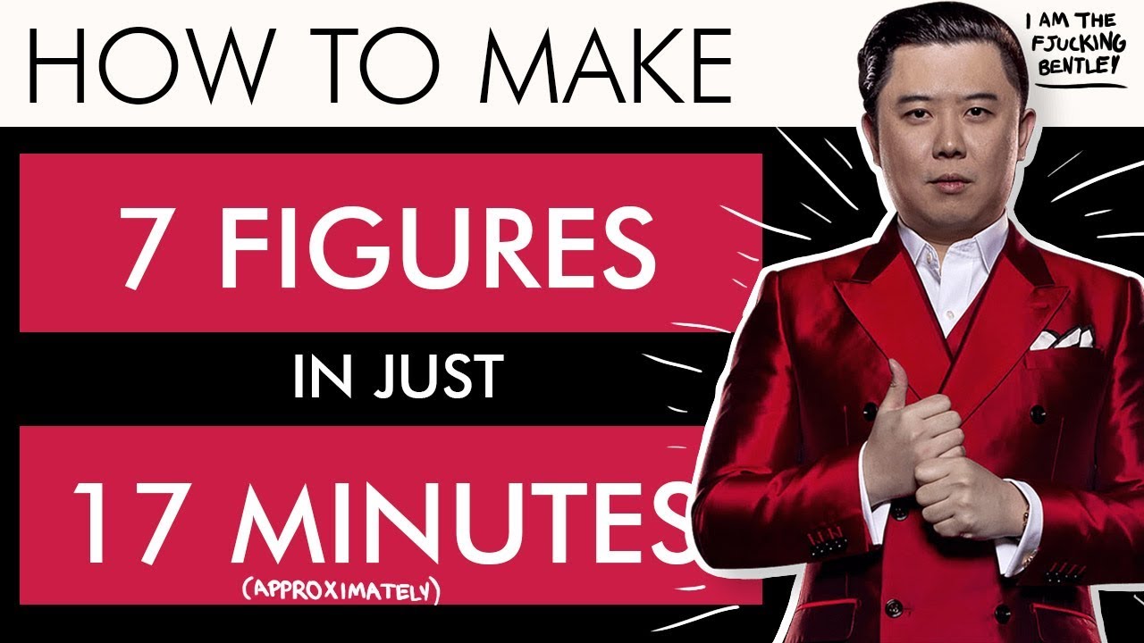 How To Make 7 FIGURES In 17 MINUTES YouTube How To Make 7 FIGURES In 17 MINUTES YouTube