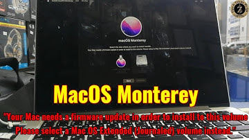 Your Mac Needs a Firmware Update in Order to Install This Volume  Please Select a Mac OS Extended