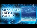 Messages From Water ~ A Celebration of the Love Frequency 528Hz