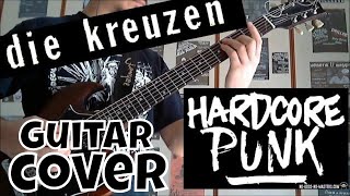 Video thumbnail of "Die Kreuzen - Think For Me (Xmandre Guitar Cover) HD HQ (Hardcore Punk) by Xmandre #nasio"