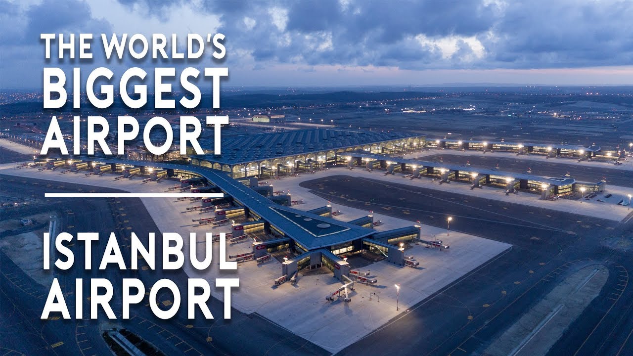 The World's BIGGEST Airport opens - New Istanbul Airport - YouTube