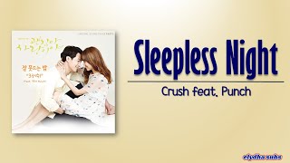 Crush (feat. Punch) - Sleepless Night [It's Okay, That's Love OST Part 3] [Rom|Eng Lyric]