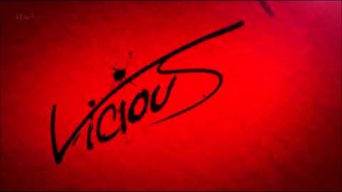 Vicious (opening)