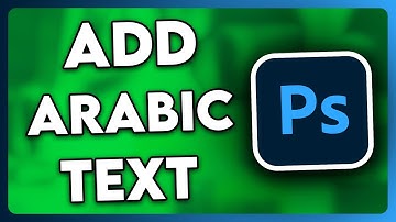 How to Add Arabic Text in Photoshop (2025)