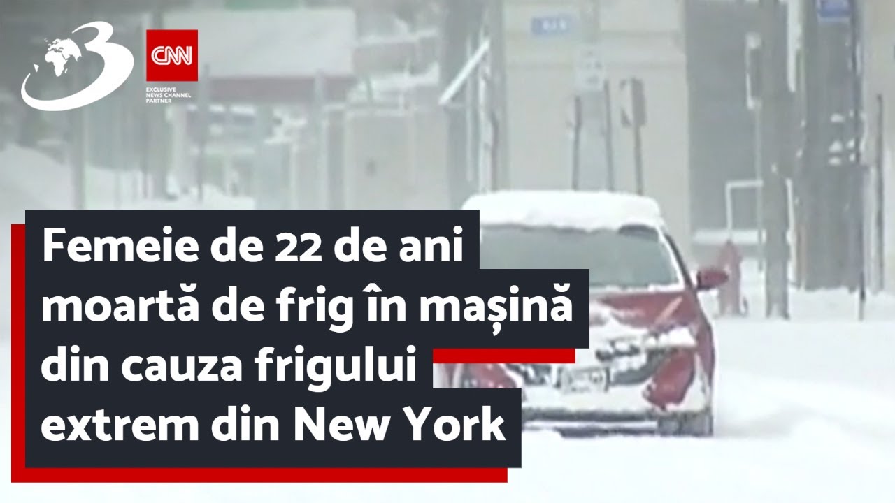 Application Canteen Nature Femeie de 22 de ani moartă de frig în mașină din cauza frigului extrem din  New York - YouTube
