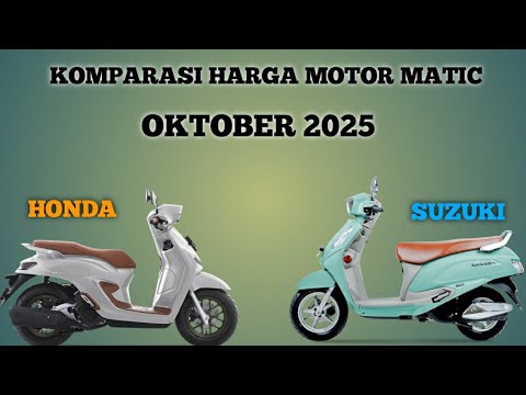 Komparasi harga motor matic Honda dan Suzuki terbaru Oktober 2025 lengkap