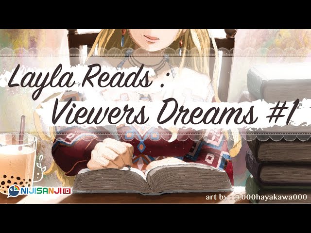 【Layla Alstroemeria】Reading Viewers Dreams #1【NIJISANJI ID】のサムネイル