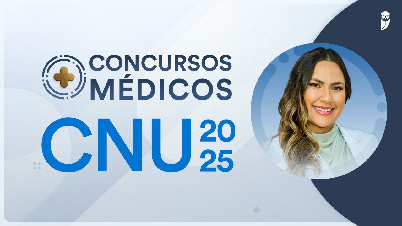 Concursos Médicos - CNU 2025