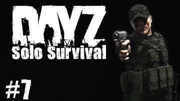 DayZ Solo Survival - Part 7 - Zombie Horde