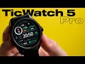 TicWatch Pro 5 — часы-рекордсмен на Android Wear OS!
