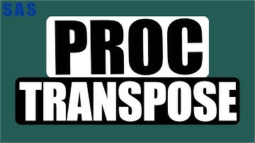 SAS Tutorial For Beginners 1  | Proc Transpose