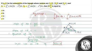 If     a  b     be the orthocentre of the triangle whose vertices are     1 2   2 3     and     ....