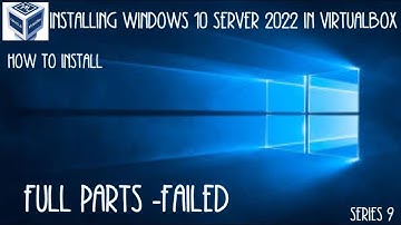 OBS Virtualbox WIndows 10 server How to install FULL PARTS FAILED
