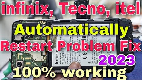 Automatic Restart Switch off Problem Solutionfor infinix. tecno.itel.mi 2023