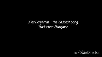 ALEC BENJAMIN - THE SADDEST SONG TRADUCTION FRANÇAIS